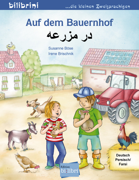 Auf dem Bauernhof (Deutsch-Persisch/Farsi) - Susanne B&ouml;se