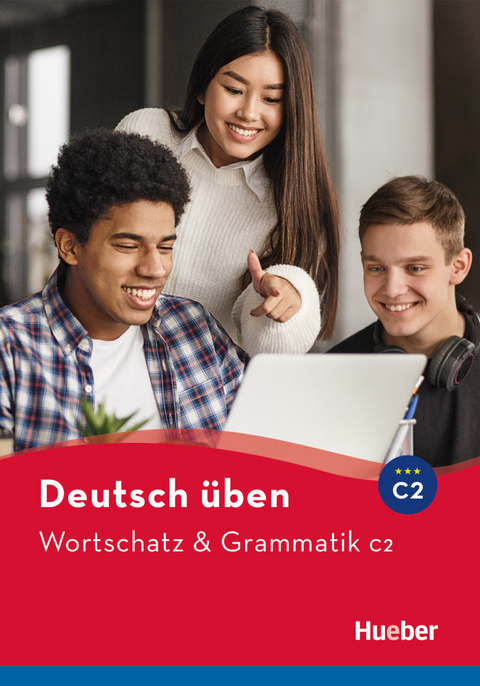 Wortschatz & Grammatik C2 - Anneli Billina, Susanne Geiger