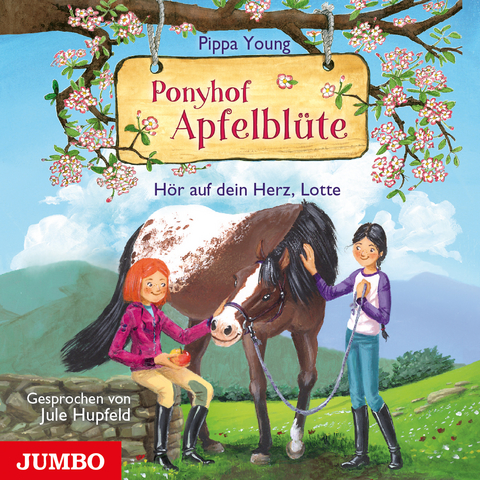 Ponyhof Apfelbl&uuml;te. H&ouml;r auf dein Herz, Lotte - Pippa Young