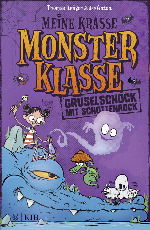 Meine krasse Monsterklasse - Gruselschock mit Schottenrock - Thomas Kr&uuml;ger