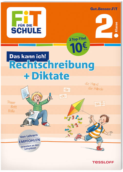 FiT F&Uuml;R DIE SCHULE. Das kann ich! Rechtschreibung + Diktate 2. Klasse - Sonja Reichert, Andrea Essers