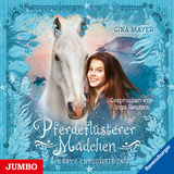 Pferdefl&uuml;sterer M&auml;dchen. Rubys Entscheidung - Gina Mayer
