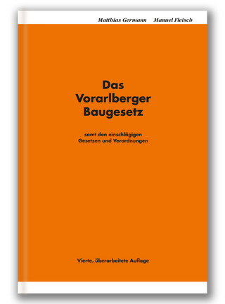 Das Vorarlberger Baugesetz