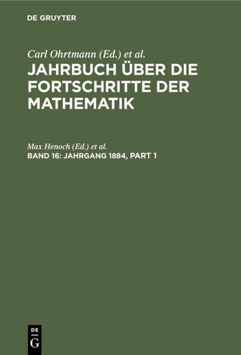 Jahrbuch über die Fortschritte der Mathematik / Jahrgang 1884 - 