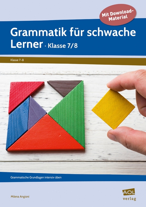 Grammatik f&uuml;r schwache Lerner - Klasse 7/8