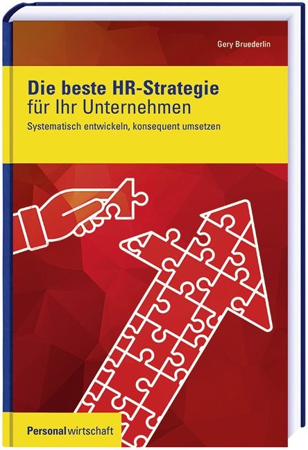 Die beste HR-Strategie f&uuml;r Ihr Unternehmen - 