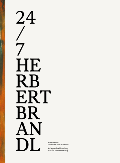 Herbert Brandl. 24/7 - 