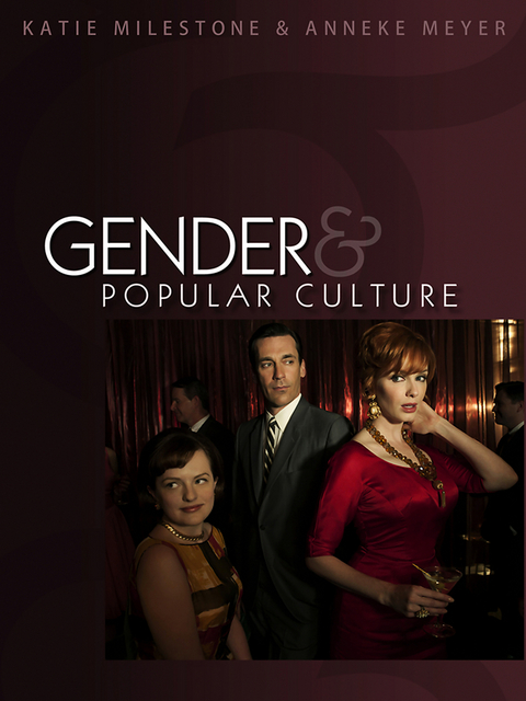Gender and Popular Culture -  Anneke Meyer,  Katie Milestone