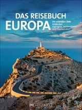 Das Reisebuch Europa - Michael Neumann-Adrian, Axel Pinck, Jochen M&uuml;ssig, Monika Baum&uuml;ller, Klaus Dr. Viedebantt, Bernd Schiller, Michael K. Nathan, J&ouml;rg Berghoff