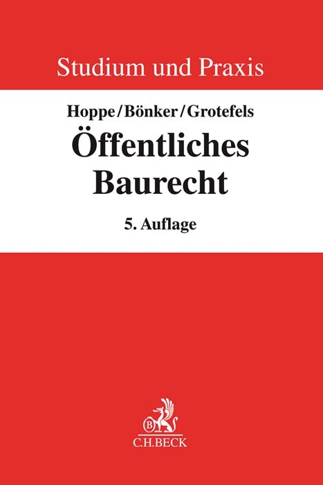 &Ouml;ffentliches Baurecht - Werner Hoppe, Christian B&ouml;nker, Susan Grotefels