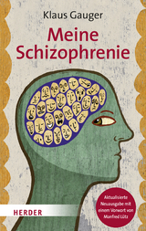 Meine Schizophrenie - Klaus Gauger