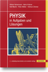 PHYSIK in Aufgaben und L&ouml;sungen - Hilmar Heinemann, Heinz Kr&auml;mer, Rolf Martin, Peter M&uuml;ller, Hellmut Zimmer