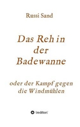 Das Reh in der Badewanne - Russi Sand