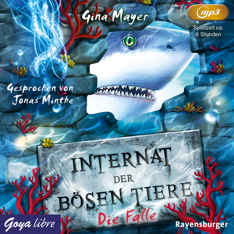 Internat der b&ouml;sen Tiere - Gina Mayer