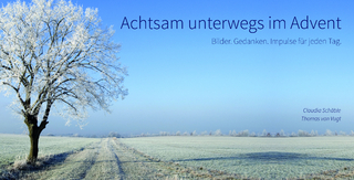 Adventskalender: Achtsam unterwegs im Advent