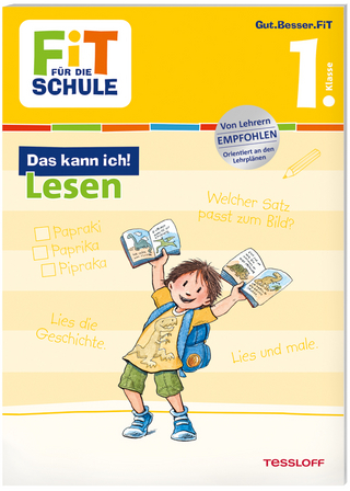 FiT FÜR DIE SCHULE. Das kann ich! Lesen 1. Klasse