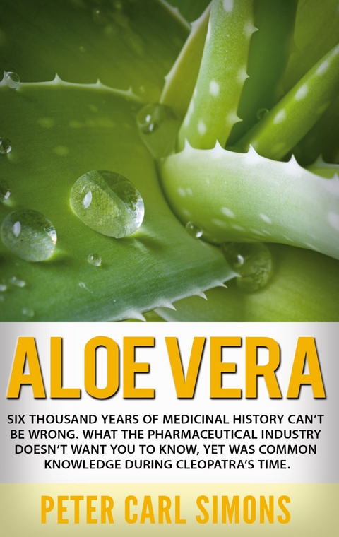 Aloe Vera - Peter Carl Simons