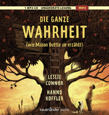Die ganze Wahrheit (wie Mason Buttle sie erz&auml;hlt) - Leslie Connor