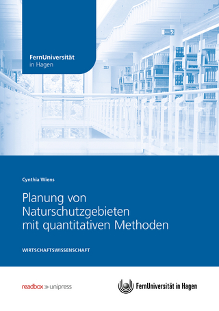 Planung von Naturschutzgebieten mit quantitativen Methoden