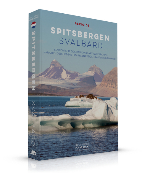 Spitsbergen &ndash; Svalbard - Rolf Stange, Michelle Van Dijk