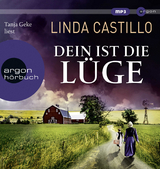 Dein ist die L&uuml;ge - Linda Castillo