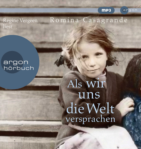 Als wir uns die Welt versprachen - Romina Casagrande