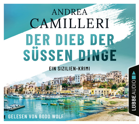 Der Dieb der s&uuml;&szlig;en Dinge - Andrea Camilleri