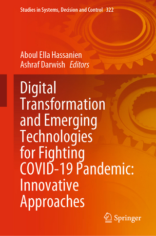 Digital Transformation and Emerging Technologies for Fighting COVID-19 Pandemic: Innovative Approaches