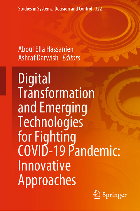 Digital Transformation and Emerging Technologies for Fighting COVID-19 Pandemic: Innovative Approaches - 