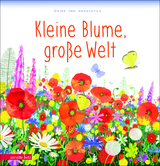 Kleine Blume, gro&szlig;e Welt - Guido Van Genechten