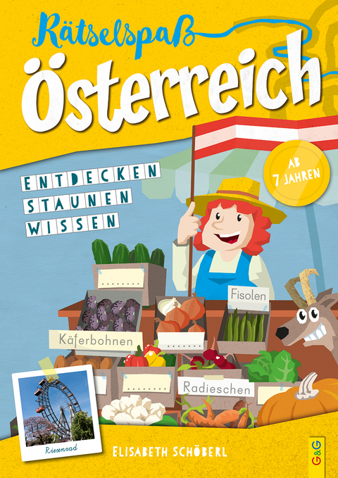 R&auml;tselspa&szlig; &Ouml;sterreich &ndash; 2. Klasse Volksschule - Elisabeth Sch&ouml;berl