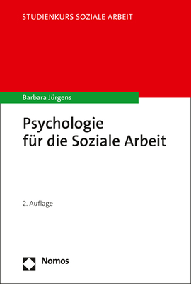 Psychologie f&uuml;r die Soziale Arbeit - Barbara J&uuml;rgens