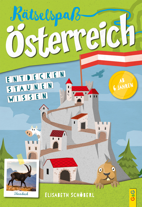 R&auml;tselspa&szlig; &Ouml;sterreich &ndash; 1. Klasse Volksschule - Elisabeth Sch&ouml;berl