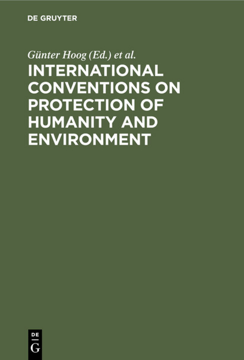 International Conventions on Protection of Humanity and Environment - 