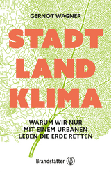 Stadt, Land, Klima - Gernot Wagner