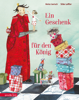 Ein Geschenk f&uuml;r den K&ouml;nig - Heinz Janisch