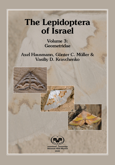 The Lepidoptera of Israel - Axel Hausmann, Günter C. Müller, Vasiliy D. Kravchenko