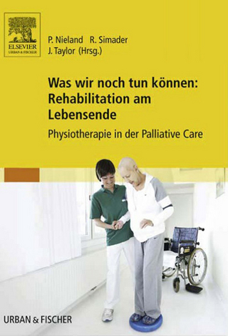 Was wir noch tun können: Rehabilitation am Lebensende