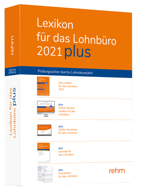 Lexikon f&uuml;r das Lohnb&uuml;ro 2021 plus - Wolfgang Sch&ouml;nfeld, J&uuml;rgen Plenker, Heinz-Willi Schaffhausen