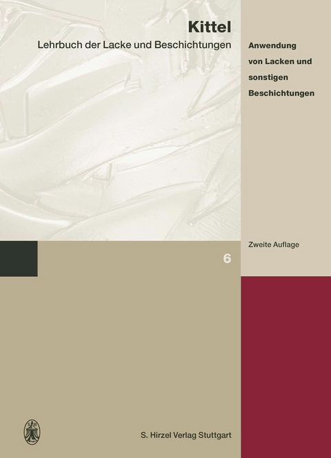 Lehrbuch der Lacke und Beschichtungen - Hans Kittel