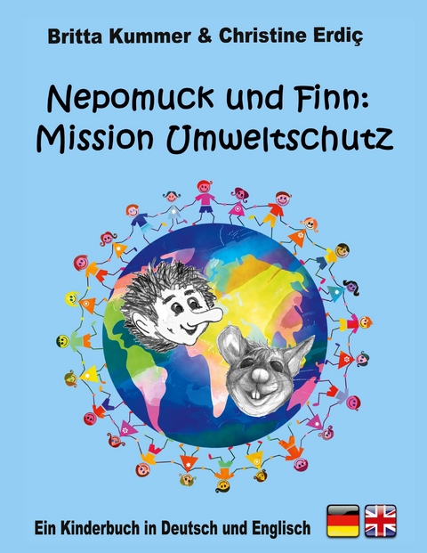 Nepomuck und Finn: Mission Umweltschutz - Britta Kummer, Christine Erdi&ccedil;