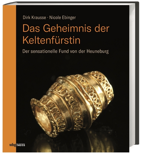 Das Geheimnis der Keltenf&uuml;rstin - Dirk Krausse, Nicole Ebinger