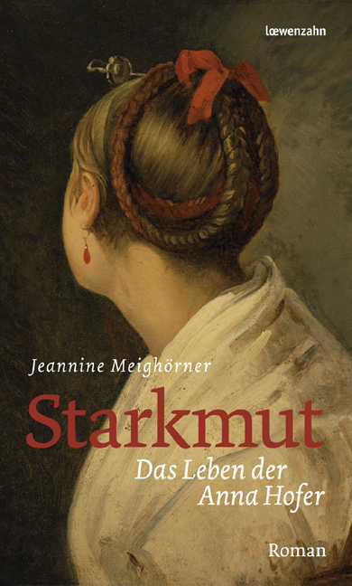 Starkmut - Jeannine Meigh&ouml;rner