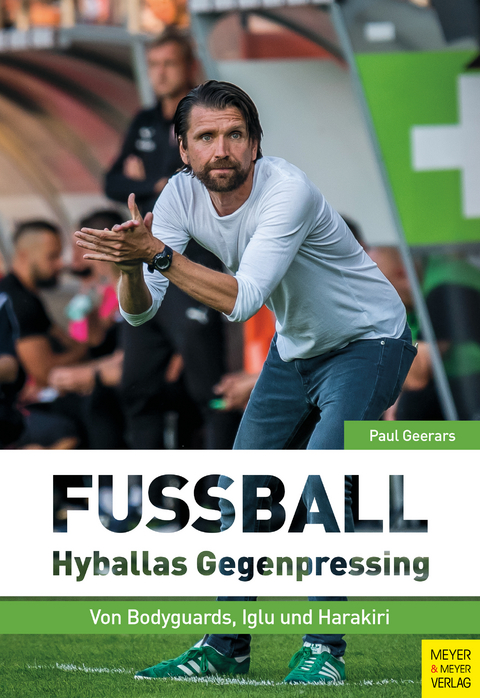 Fu&szlig;ball: Hyballas Gegenpressing - Paul Geerars