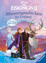 Disney Die Eisk&ouml;nigin 2: Minutengeschichten f&uuml;r Erstleser - Annette Neubauer