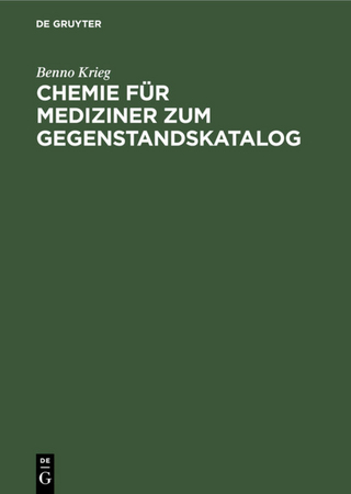 Chemie für Mediziner zum Gegenstandskatalog
