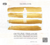 Outline-Trilogie - Rachel Cusk