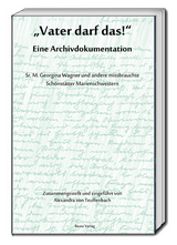 &bdquo;Vater darf das!&ldquo; Eine Archivdokumentation