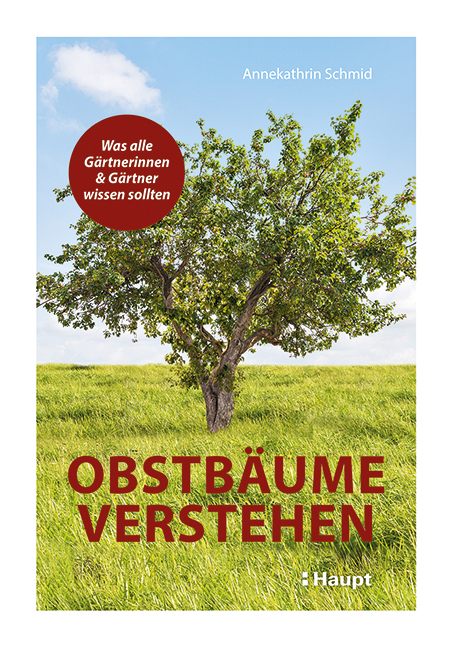 Obstb&auml;ume verstehen - Annekathrin Schmid