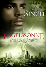 Engelssonne - Gilde der J&auml;ger - Nalini Singh